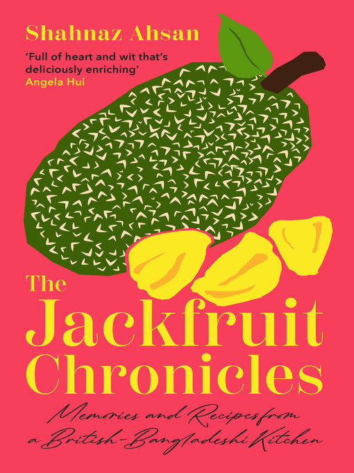 Title details for The Jackfruit Chronicles by Shahnaz Ahsan - Wait list